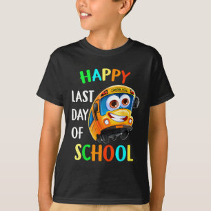 Last Of Day School Bus Driver Teacher Student Pare T-Shirt