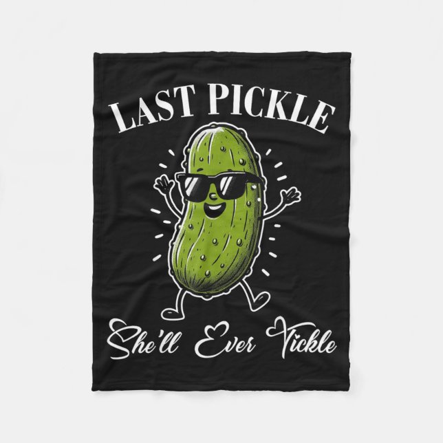 Last Pickle Shell Tickle Bachelor Party Humour Fleece Blanket (Front)
