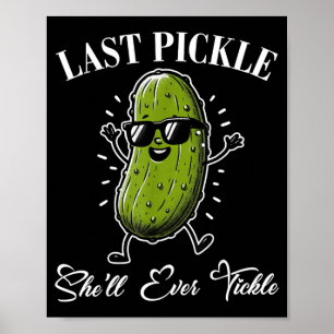 Last Pickle Shell Tickle Bachelor Party Humour Poster