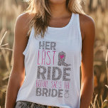 Last Ride Bachelorette Singlet<br><div class="desc">Yeehaw! Get ready for the bride's last rodeo with this fun and flirty country-themed tank top. "Her Last Ride" is the perfect slogan for a bachelorette party filled with laughter, memories, and maybe a little bit of mischief. This comfortable and stylish tank is ideal for a day out on the...</div>