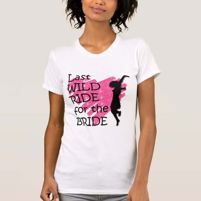 Last ride for the bride T-Shirt (Front)