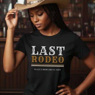 Last Rodeo Bachelorette Bachelor Party Brown T-Shirt