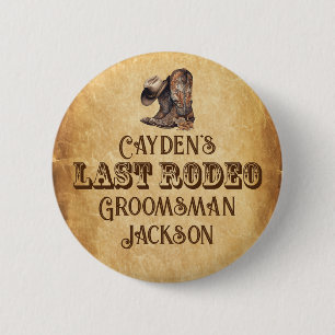 Last Rodeo Cowboy Grunge Brown Bachelor Party 6 Cm Round Badge