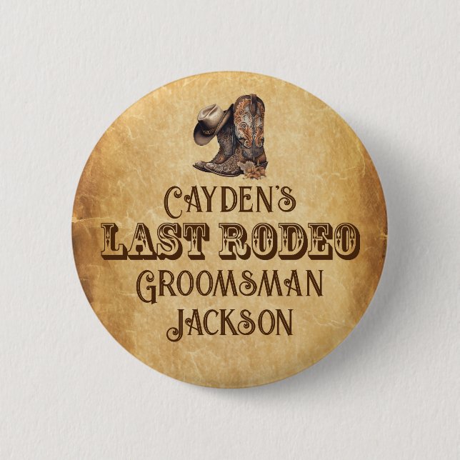 Last Rodeo Cowboy Grunge Brown Bachelor Party 6 Cm Round Badge (Front)