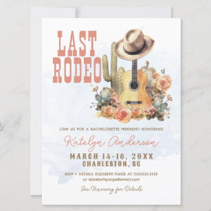 Last Rodeo Cowgirl Bachelorette Party Weekend Invitation