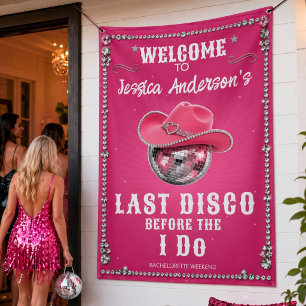 Last Rodeo Disco Cowgirl Bachelorette Welcome Banner