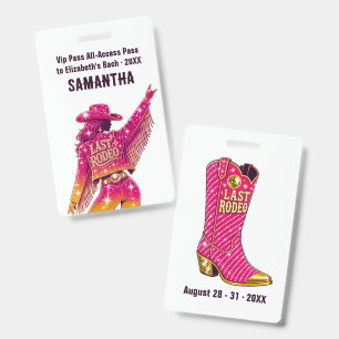 Last Rodeo Disco Cowgirl VIP Pass ID Badge