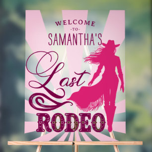 Last Rodeo Pink Cowgirl Nash Bash Bach Welcome Acrylic Sign
