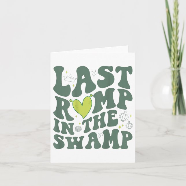 Last Romp In The Swamp (on Back)  Card (Front)