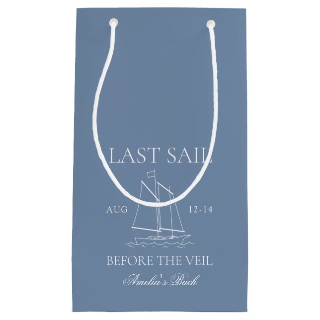 Last Sail Before The Veil Bachelorette Weekend Small Gift Bag (Front)