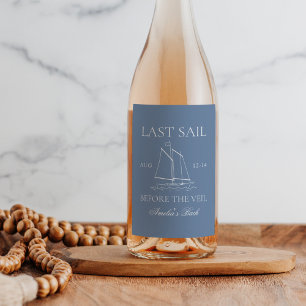 Last Sail Before The Veil Bachelorette Weekend Wine Label