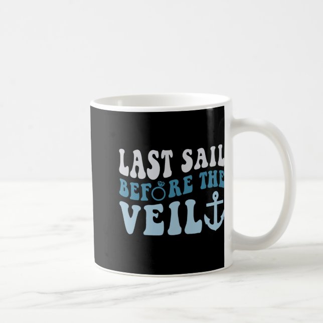 Last Sail Before The Veil Bride Nautical Bachelore Coffee Mug (Right)