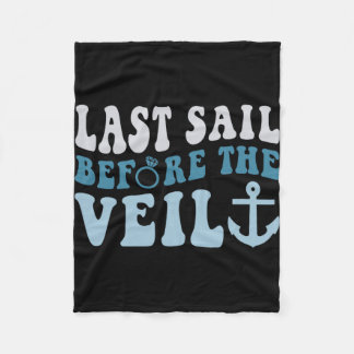 Last Sail Before The Veil Bride Nautical Bachelore Fleece Blanket