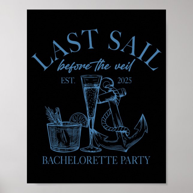 Last Sail Before The Veil Bride Squad Nautical Bac Poster (Front)