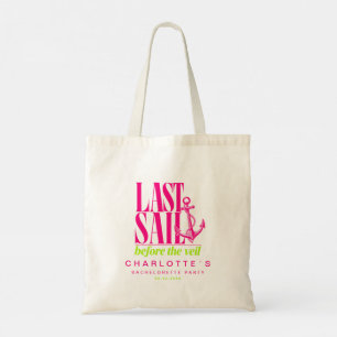 Last Sail Before the Veil!Neon Bachelorette Party Tote Bag