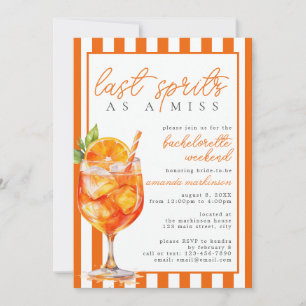 Last Spritz as a Miss Orange Aperol Bachelorette  Invitation