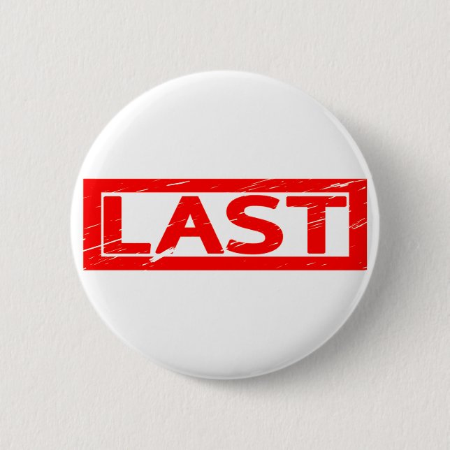 Last Stamp 6 Cm Round Badge (Front)
