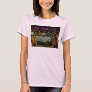 Last Supper - #SpiritualHomies - Tye Dye Tee