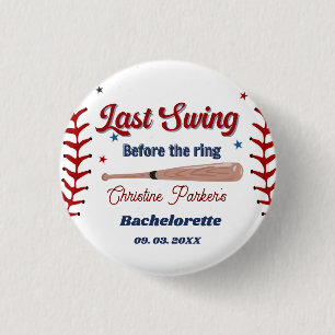 Last Swing before the ring Baseball Bachelorette 3 Cm Round Badge