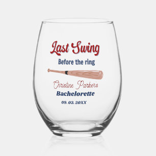 Last Swing before the ring Baseball Bachelorette Stemless Wine Glass