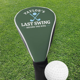 Last Swing Before The Ring Golf Bachelor Golf Head Cover