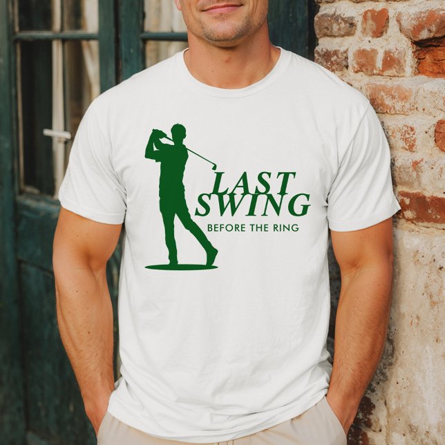 Last Swing Before the Ring Golf Bachelor T-Shirt (Creator Uploaded)