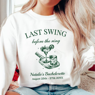 Last Swing Before The Ring Pickleball Bach Weekend Sweatshirt