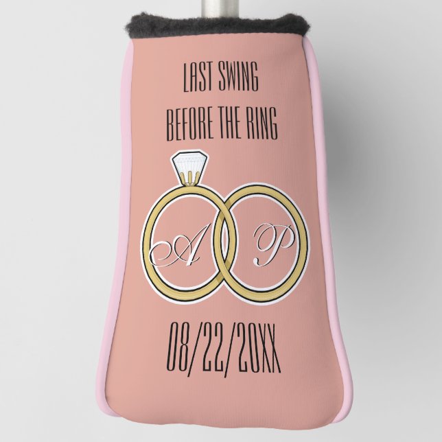 Last Swing Before the Ring Wedding Party Pink Golf Head Cover (Rotate 90)