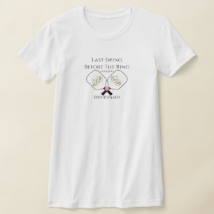 Last Swing Before the Ring Wedding Pickleball Pink T-Shirt