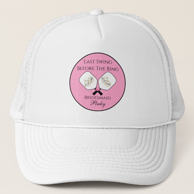Last Swing Before the Ring Wedding Pickleball Pink Trucker Hat (Front)