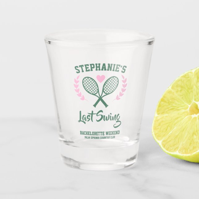 Last Swing Tennis Country Club Bachelorette Shot Glass (Front)