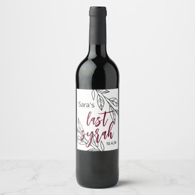 Last Syrah I Bottle Label (Front)