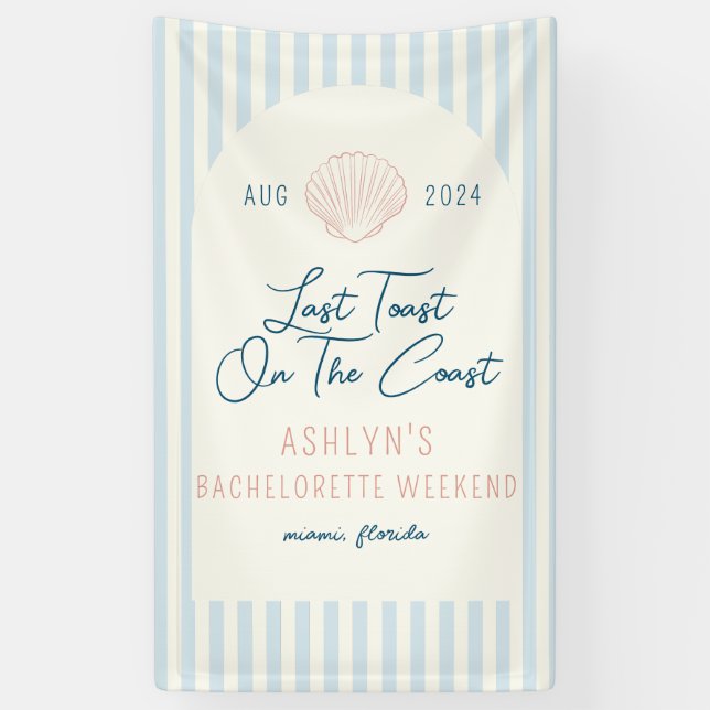 Last Toast On the Coast Bachelorette Banner (Vertical)