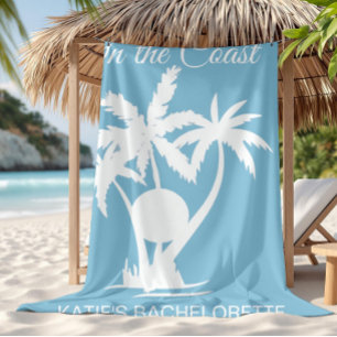Last Toast On the coast Bachelorette  Beach Towel