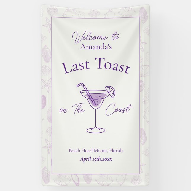 Last Toast on The Coast Bachelorette Party Welcome Banner (Vertical)