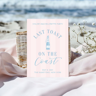 Last Toast On the Coast Bachelorette Trip Invite