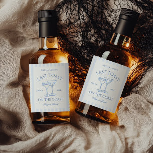 Last Toast on The Coast Bachelorette Weekend Liquor Bottle Label