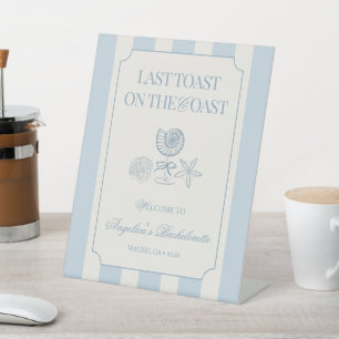 Last Toast on the Coast Bachelorette Welcome Pedestal Sign