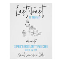 Last Toast on the Coast Bachelorette Welcome