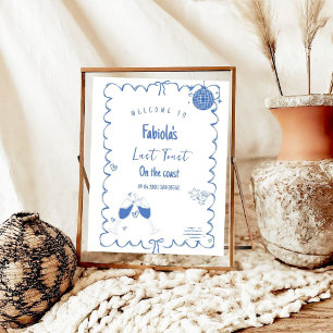 Last Toast On The Coast Bachelorette Welcome  sign