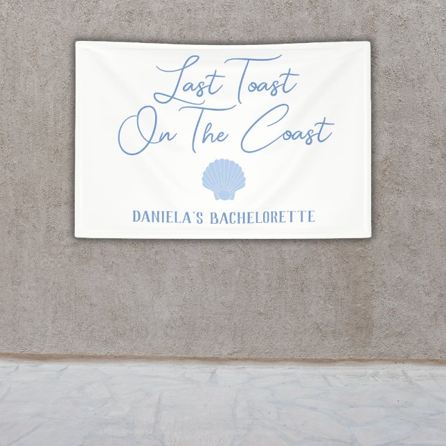 Last Toast On The Coast Beach Bachelorette Banner (Last Toast On The Coast Beach Bachelorette Banner)