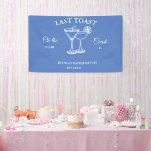 Last Toast on the coast Beach Bachelorette party Banner