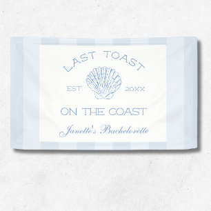 Last Toast On The Coast Beach Bachelorette Party Banner