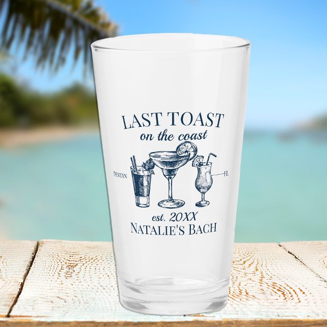 Last Toast On The Coast Beach Bachelorette Party Glass (Creator Uploaded)