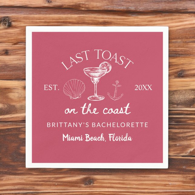 Last Toast On The Coast Beach Bachelorette Party Napkin (Creator Uploaded)