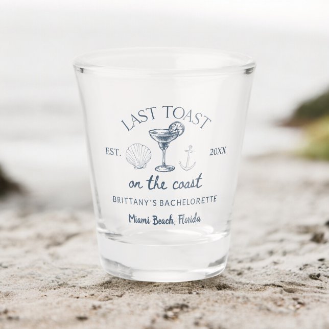 Last Toast On The Coast Beach Bachelorette Party Shot Glass (Creator Uploaded)