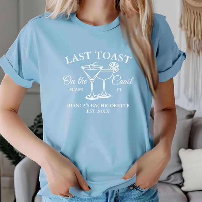Last Toast on the coast Beach Bachelorette party  T-Shirt (Creator Uploaded)