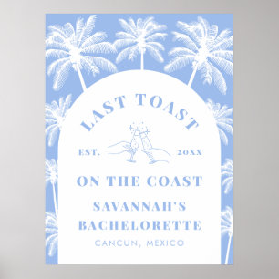 Last Toast on the Coast Beach Blue Bachelorette Poster