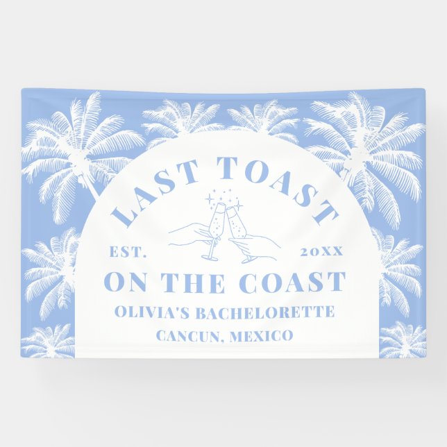 Last Toast On The Coast Beach Coastal Bachelorette Banner (Horizontal)