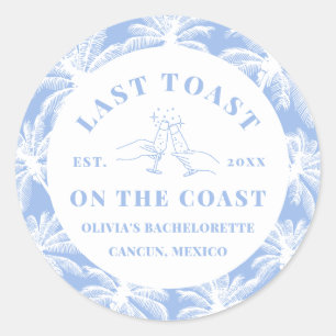 Last Toast On The Coast Beach Coastal Bachelorette Classic Round Sticker